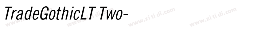 TradeGothicLT Two字体转换